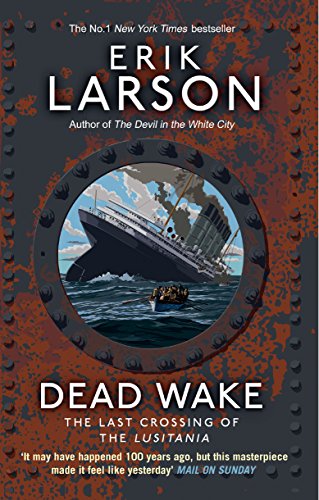 Dead Wake: The Last Crossing of the Lusitania von Penguin